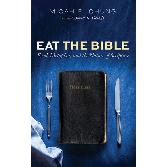 Eat the Bible, (Paperback)