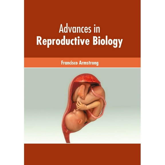 Advances in Reproductive Biology, (Hardcover)