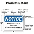 thumbnail image 2 of (2 Pack) No Metal Cleats No Gum No Sunflower Seeds OSHA Notice Sign 18 Inch X 12 Inch Indoor / Outdoor Rust-Free Aluminum Metal Signs for Workplace, Workshop, and Construction Site,, 2 of 8