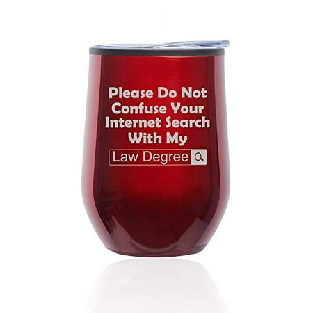 

Stemless Wine Tumbler Coffee Travel Mug Glass with Lid Law Degree Qualified To Judge Everyone Funny Lawyer Law School Student (Red)