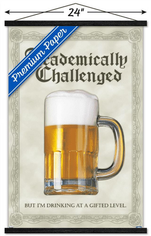 Academically Challenged Wall Poster with Wooden Magnetic Frame, 22.375" x 34"