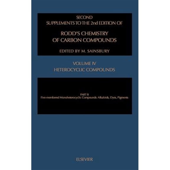 Pre-Owned Rodd's Chemistry of Carbon Compounds, Su Hererocyclic Compounds V.4-B, (Hardcover)
