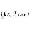 thumbnail image 2 of Yes I Can! Motivational Affirmation Vinyl Wall Decals Quote, 23x 6-Inch, Black, 2 of 3