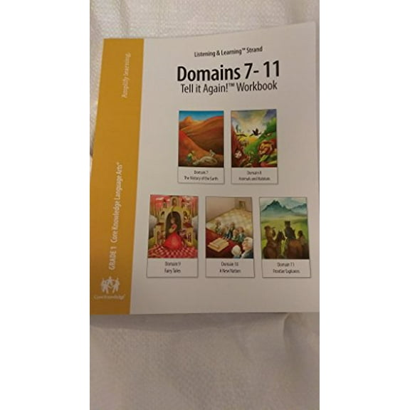 Pre-Owned Listening & Learning Strand Domains 7-11 Tell it Again! workbook Grade 1 Core Knowledge Language Arts Paperback