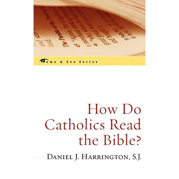 Pre-Owned How Do Catholics Read the Bible? (Paperback) 0742548716 9780742548718