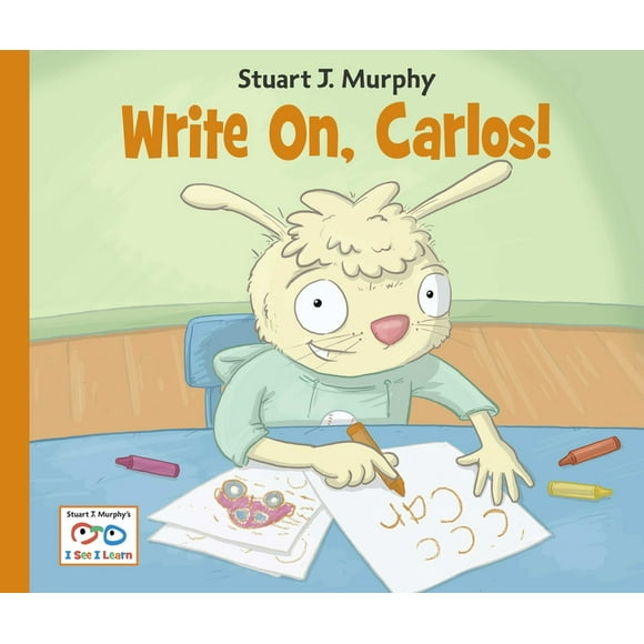 I See I Learn: Write On, Carlos! (Series #8) (Hardcover)