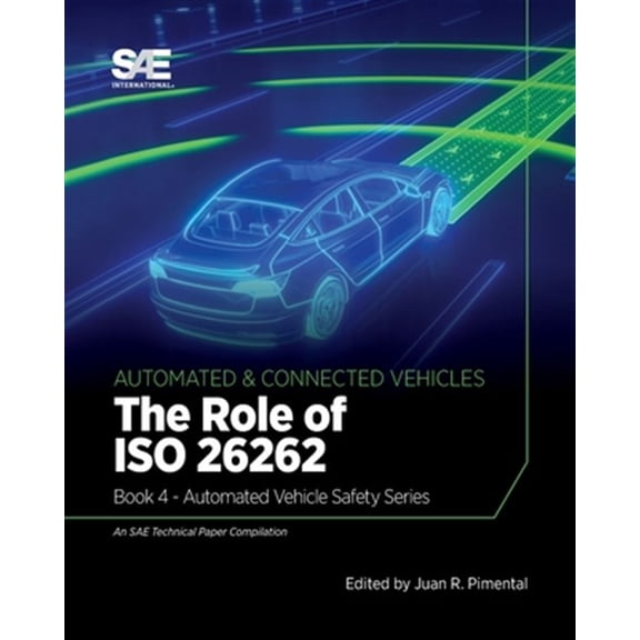 The Role of ISO 26262 (Paperback)