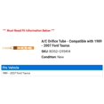 thumbnail image 2 of A/C Orifice Tube - Compatible with 1989 - 2007 Ford Taurus 1990 1991 1992 1993 1994 1995 1996 1997 1998 1999 2000 2001 2002 2003 2004 2005 2006, 2 of 2