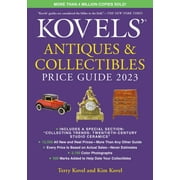 Kovels' Antiques and Collectibles Price Guide 2023 (Paperback)