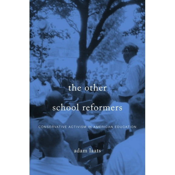 The Other School Reformers (Hardcover)