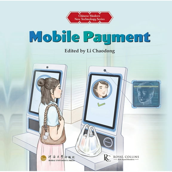 Chinese Modern New Technology Mobile Payment, (Hardcover)