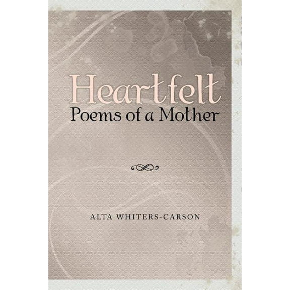 Heartfelt Poems of a Mother