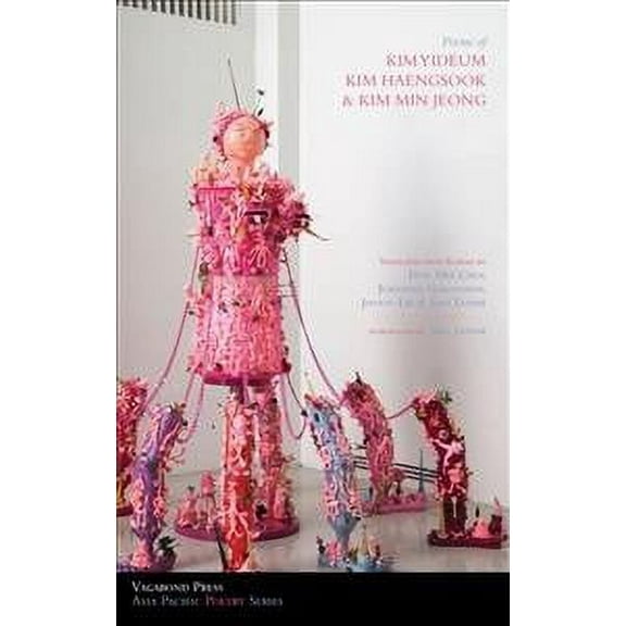 Asia Pacific: Poems of Kim Yideum, Kim Haengsook & Kim Min Jeong (Paperback)