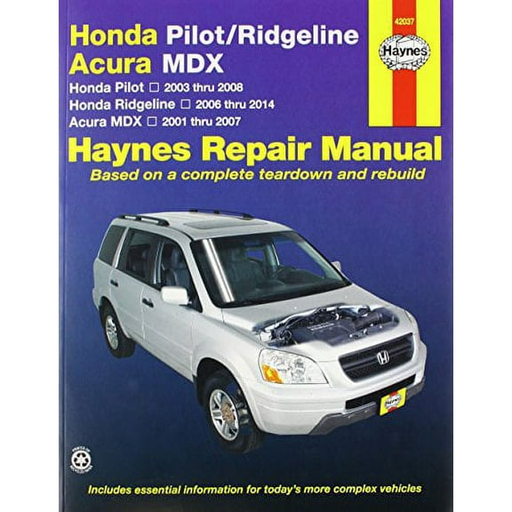 Acura MDX, Honda Pilot & Ridgeline Haynes Manual (2001-2012)