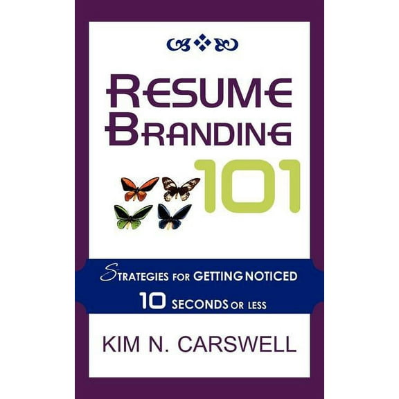 RESUME BRANDING 101
