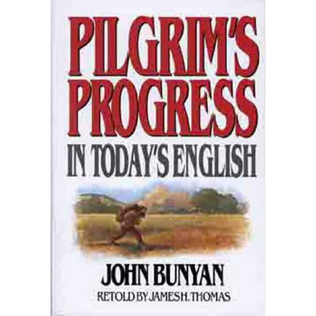Pilgrim's Progress in Today's English (Best Version Of Pilgrim's Progress)