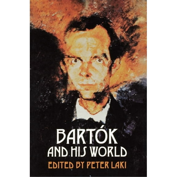 Bard Music Festival Bartók and His World, Book 6, (Paperback)
