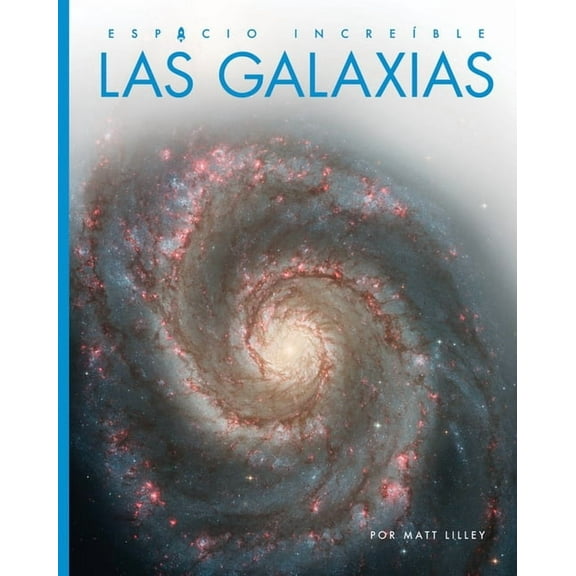 Las Galaxias, (Paperback)
