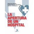 thumbnail image 1 of La apertura de un hospital Diaz de Santos 9788499691053, 1 of 2