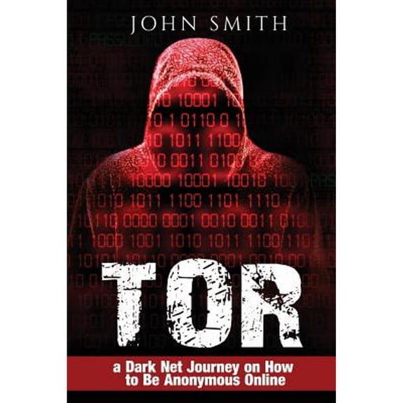 Pre-Owned TOR: a Dark Net Journey on How to Be Anonymous Online (TOR,Dark Net,DarkNet,Deep web,cyber security Book 0)