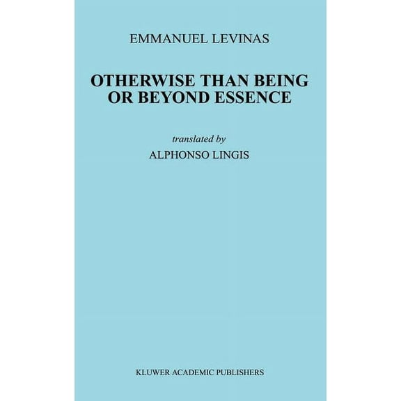 Martinus Nijhoff Philosophy Texts Otherwise Than Being or Beyond Essence, Book 3, (Hardcover)