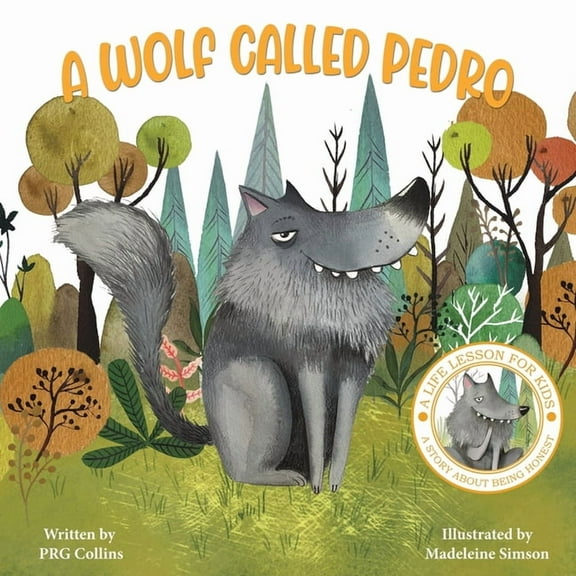 A Wolf Called Pedro, (Paperback)