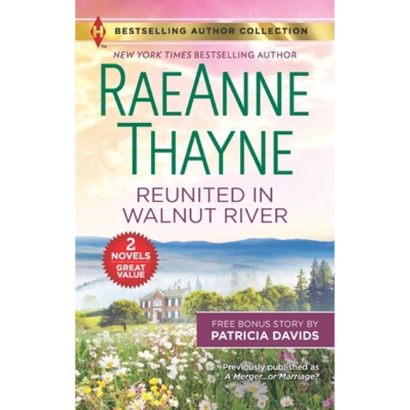 Reunited in Walnut River : Includes Bonus Story a Matter of the Heart