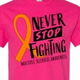 thumbnail image 4 of Inktastic Never Stop Fighting Multiple Sclerosis Awareness T-Shirt, 4 of 5