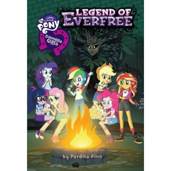 Pre-Owned My Little Pony: Equestria Girls: The Legend of Everfree (Hardcover) 0316395374 9780316395373