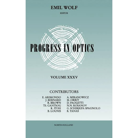Progress in Optics Progress in Optics: Volume 35, Book 35, (Hardcover)