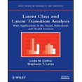 thumbnail image 1 of Latent Class and Latent Transition Analysis: WithApplications in the Social, Behavioral, and Health Sciences, 1 of 2