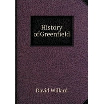 History of Greenfield (Paperback)