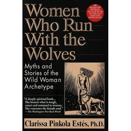 Women Who Run with the Wolves