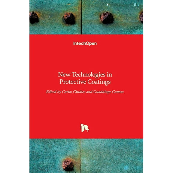 New Technologies in Protective Coatings (Hardcover)
