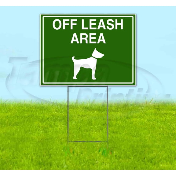 Off Leash Area (18" x 24") Yard Sign, Includes Metal Step Stake