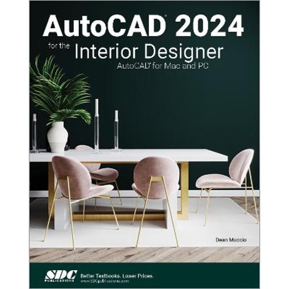 Pre-Owned AutoCAD 2024 for the Interior Designer: AutoCAD for Mac and PC (Paperback) 1630576026 9781630576028