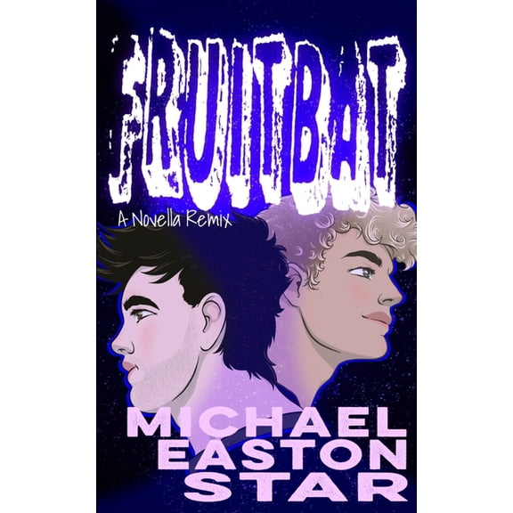 Fruitbat, (Paperback)