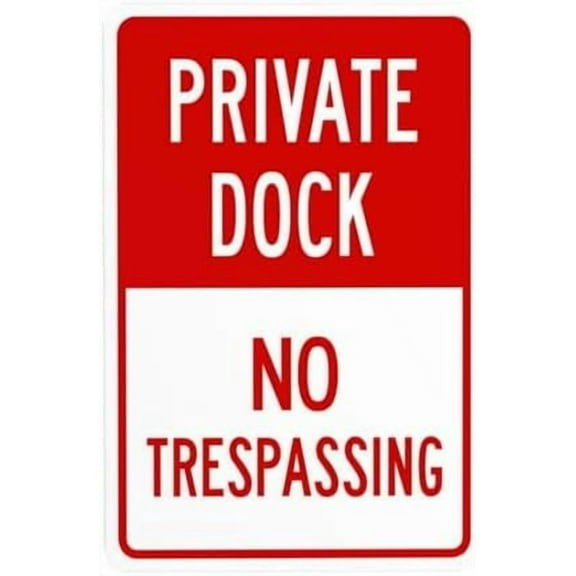 No Trespassing Private Dock No Trespassing Warning Sign, Marina Security Metal Signs for Outdoor Indoor Road Yard Garage Home Busines Street Wall Caution Decor 8 x 12 Inch