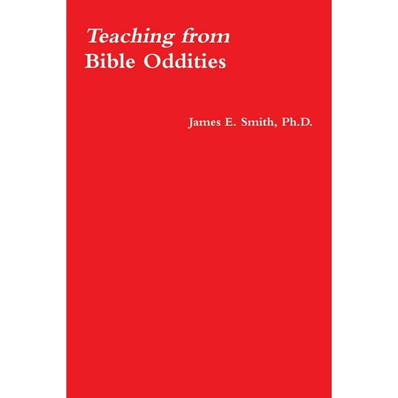 Teaching from Bible Oddities, (Paperback)