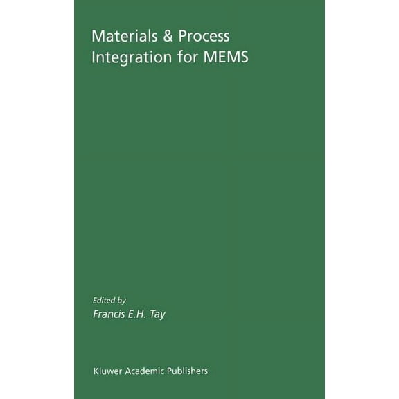 Microsystems Materials & Process Integration for Mems, Book 9, (Hardcover)