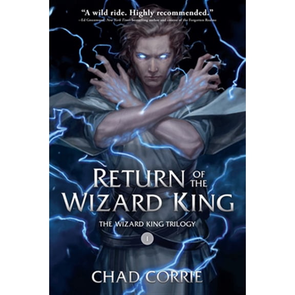 Pre-Owned Return of the Wizard King: The Wizard King Trilogy Book One (Paperback) 1506716261 9781506716268