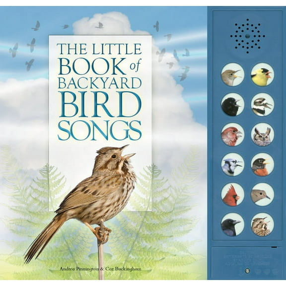 The Little Book of Backyard Bird Songs, (Paperback)