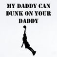 thumbnail image 2 of CafePress - My Daddy Can Dunk On Your Daddy Body Suit - Long Sleeve Cotton Baby Bodysuit, 2 of 4