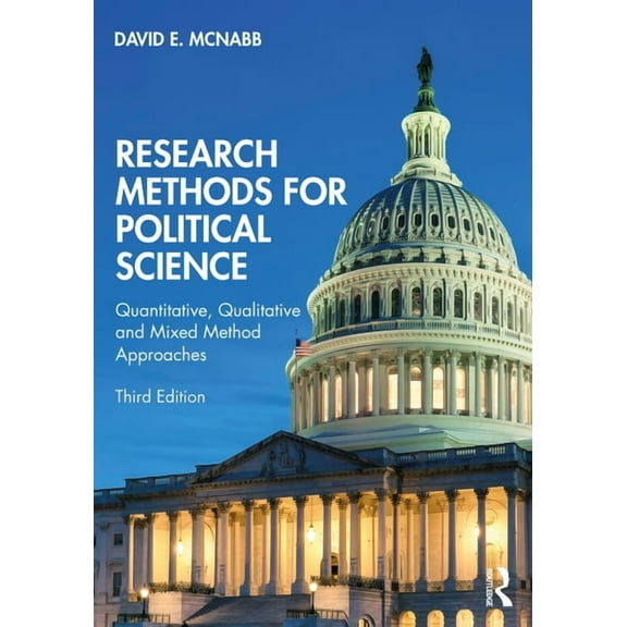 Research Methods for Political Science: Quantitative, Qualitative and Mixed Method Approaches, (Paperback)