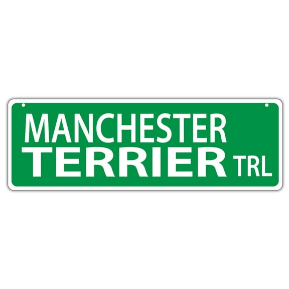 Plastic Street Signs: MANCHESTER TERRIER TRAIL | Dogs, Gifts