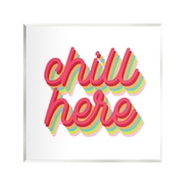 Stupell Industries Retro Chill Here Typography Painting Unframed Art Print Wall Art, 12 x 12