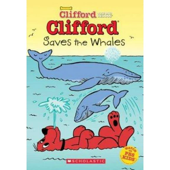 Pre-Owned Clifford Saves the Whales (Paperback) 0439373069 9780439373067