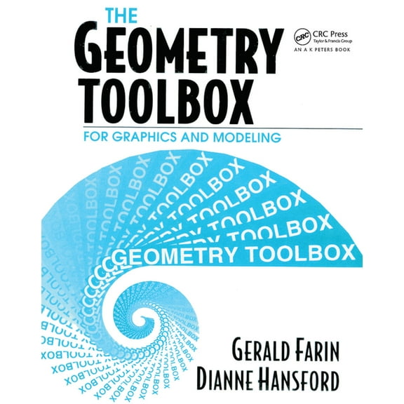 The Geometry Toolbox for Graphics and Modeling, (Paperback)