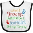 thumbnail image 3 of Inktastic Journalist Like Mommy Boys or Girls Baby Bib, 3 of 4