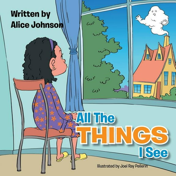 All the Things I See, (Paperback)